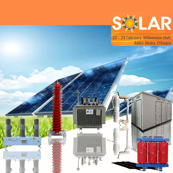 Will attend the forthcoming solar exhibition in Ethiopia in February